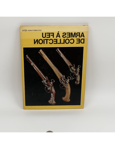 Livre " Arme a feu de collection"