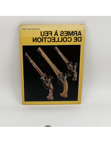 Livre " Arme a feu de collection"