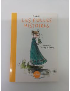 Livre "Les folles histoires"